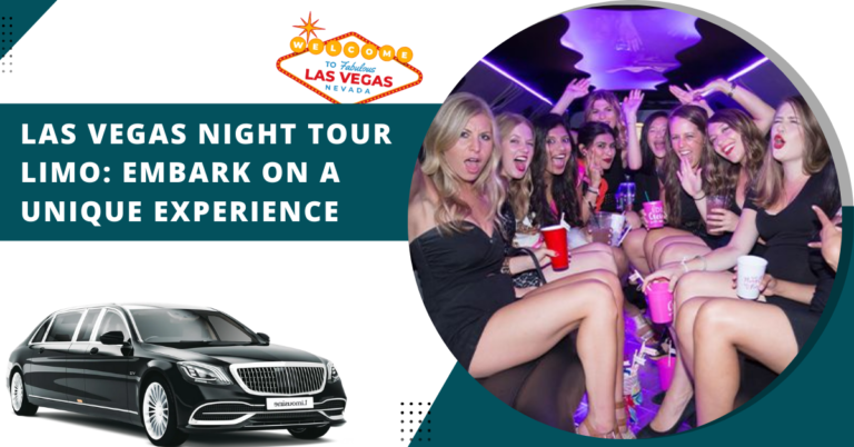 Las Vegas Night Tour Limo: Embark On a Unique Experience