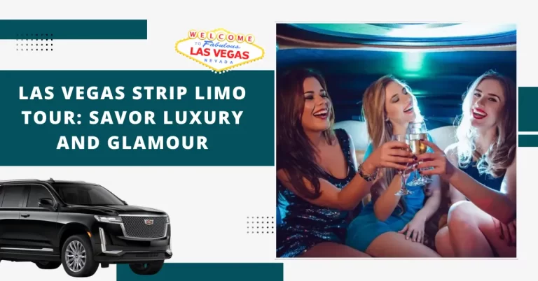 Las Vegas Strip Limo Tour: Savor Luxury and Glamour